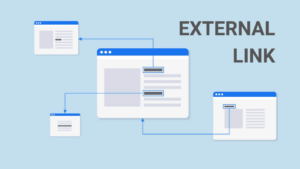 ExExternal link là gì? Khi nào Nên sử Dụng liên kết ngoàiternal link là gì? Khi nào Nên sử Dụng liên kết ngoài