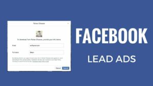 Facebook Lead Ads là gì? Cách chạy và Setup hiệu Quả